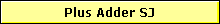 Plus Adder SJ